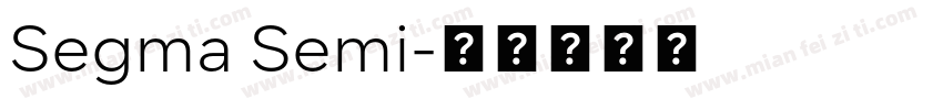 Segma Semi字体转换